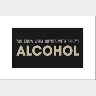 Alcohol Friday Posters and Art